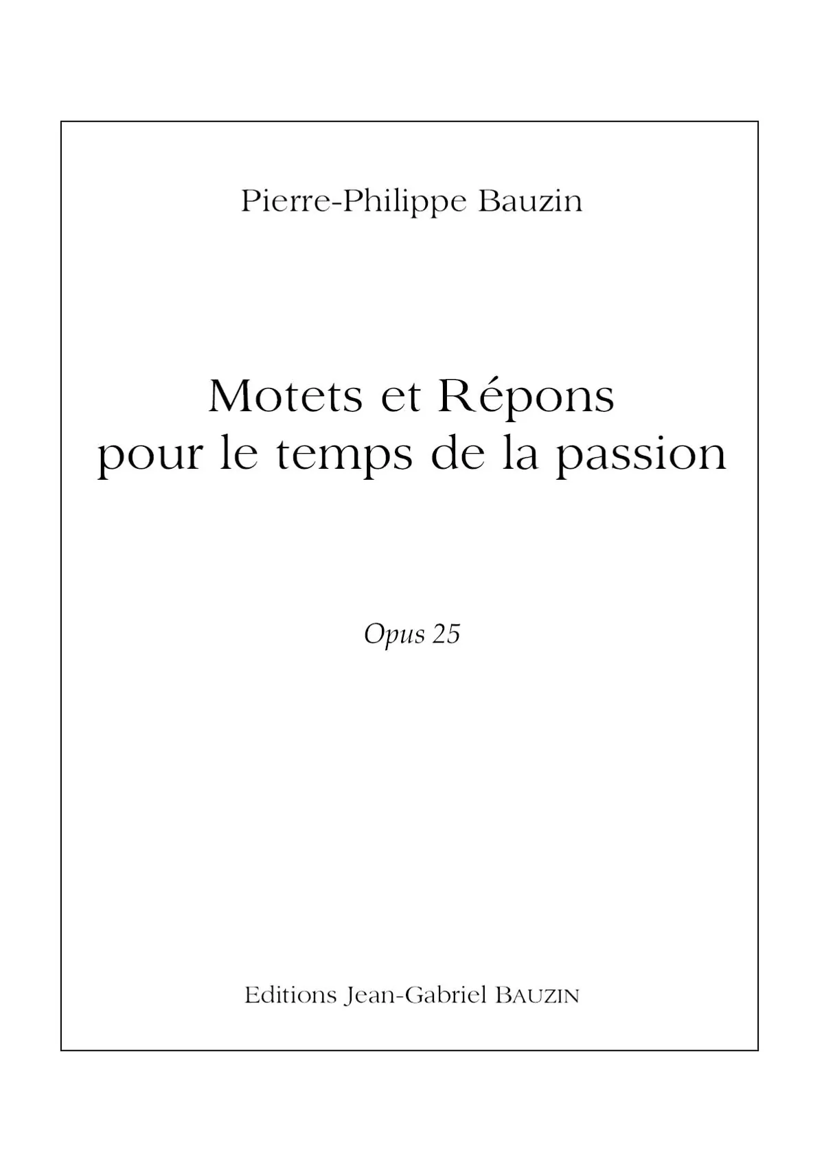 Motets et Répons pour le temps de la Passion
